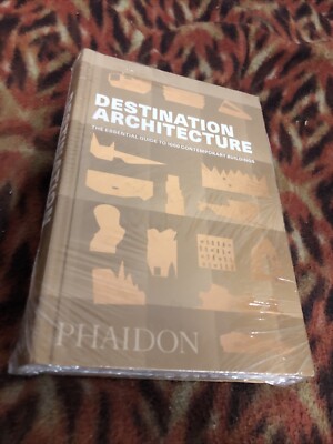 DESTINATION ARCHITECTURE Essential Guide To Contemporary Buildings Sealed