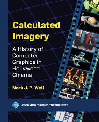 Mark J. P. Wolf | Calculated Imagery | Taschenbuch | Englisch (2025)