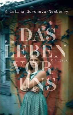 Das Leben vor uns Kristina Gorcheva-Newberry