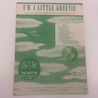 I'M A LITTLE GREENIE Sheet Music Jimmie Selva Dave Ringle 1953 P/V/G