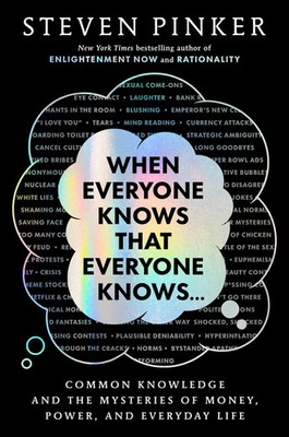 When Everyone Knows That Everyone Knows . . . Stephen Pinker Taschenbuch XVI