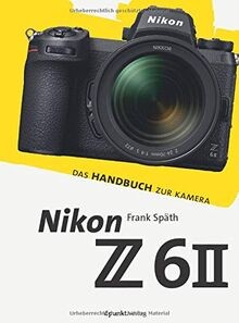 Nikon Z 6II: Das Handbuch zur Kamera (dpunkt.kamera... | Buch | Zustand sehr gut
