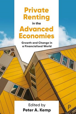 Private Renting in the Advanced Economies: Growth and C - Paperback NEW Kemp, Pe