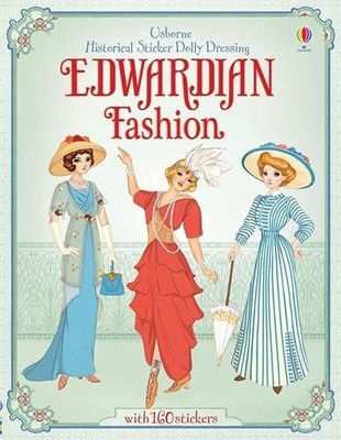 Historical Sticker Dolly Dressing Edwardian Fashion (Usborne His