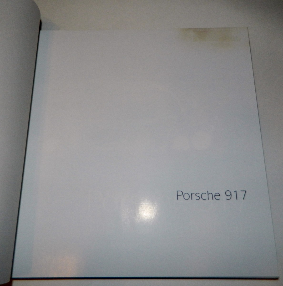 Porsche 917 : The Winning Formula by Peter Morgan (1999
