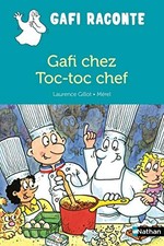 Gafi chez Toc-toc chef, Gillot, Laurence