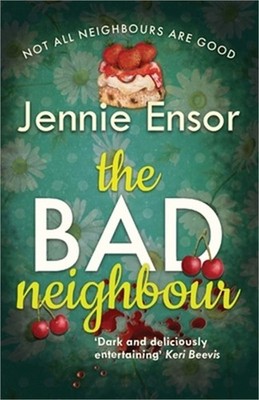 The Bad Neighbour (Paperback or Softback)