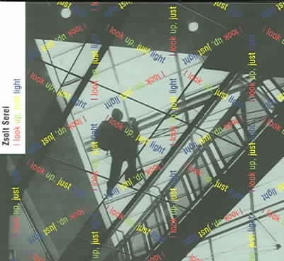 I LOOK UP, JUST LIGHT NEW CD