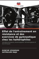 Kunche Usharani (U. A.) | Effet De L'entraîNement En RéSistance Et Des...
