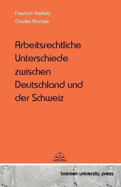 Arbeitsrechtliche Unterschiede Zwischen Deutschland Und Der Schweiz Friedrich Kr-image