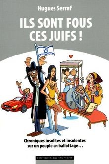 Ils sont fous ces juifs ! : Chroniques insolites et... | Buch | Zustand sehr gut