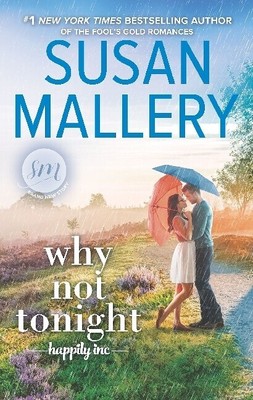 Why Not Tonight | Susan Mallery | 2018