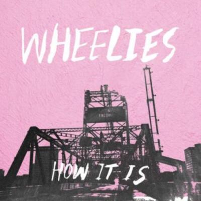 WHEELIES: HOW IT IS - CD