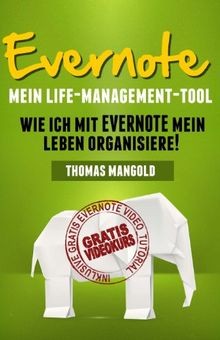 Evernote - Mein Life-Management-Tool: Wie ich mit Everno... | Buch | Zustand gut