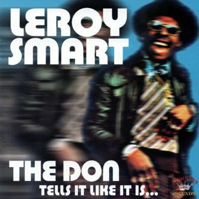 Leroy Smart - The Don Tells It Like It Is... (LP, Comp)