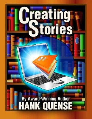 Creating Stories (FIction Writing) by Quense