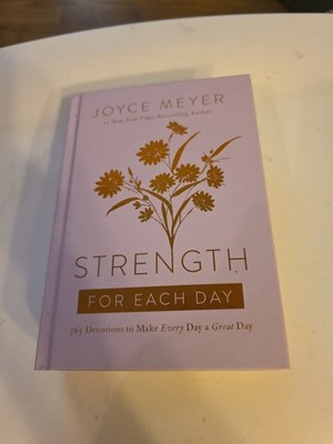Strength for Each Day: 365 Devotions to Make Every Day a Great Day