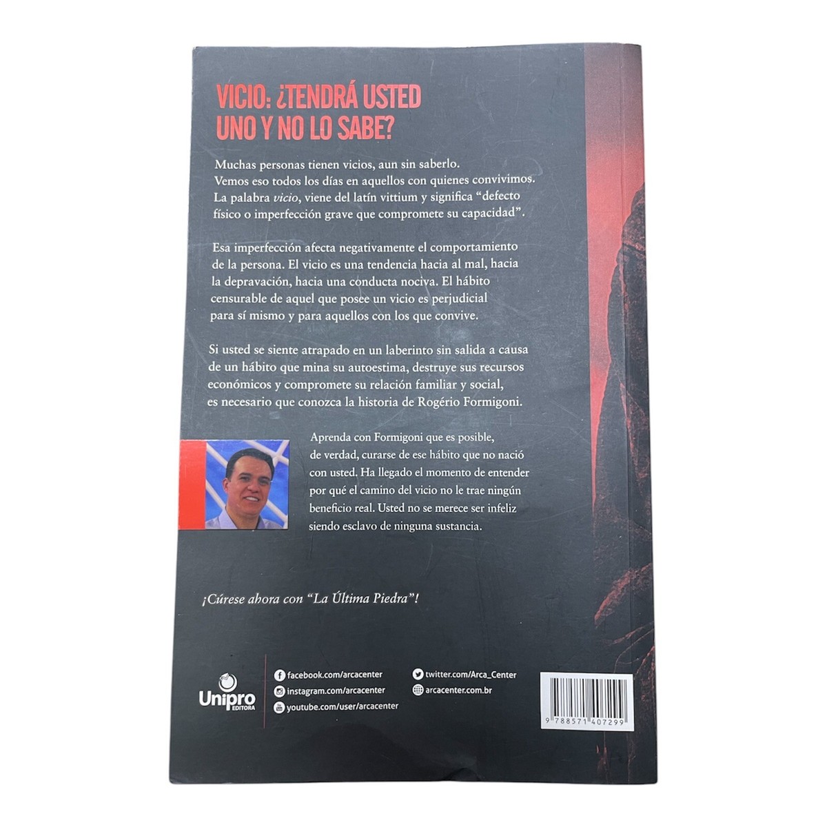 洋書 a ultima PEDRA La Ultima Piedra- Los Vicios Tiene Cura Rogerio Formigoni