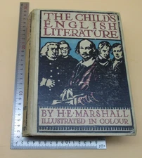 The Childs English Literature H E Marshall Hardback 1909 T E Jack