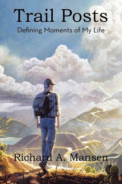 Trail Posts Defining Moments Of My Life Richard A. Mansen Taschenbuch Englisch-image