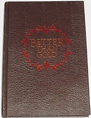 Better Than Gold Hardcover
