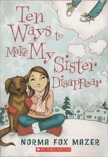 Ten Ways to Make My Sister Disappear - Mazer, Norma Fox - Acceptable - See c...