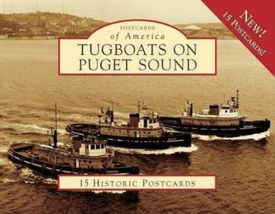 Chuck Fowler Mark Freeman Tugboats on Puget Sound (Cards) Postcards of America