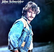 John Schneider - Too Good To