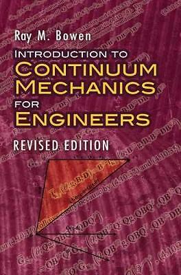 Einführung in die Kontinuumsmechanik für Ingenieure: Überarbeitete Ausgabe (Dover Civil