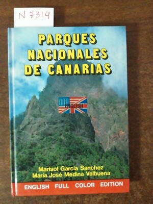 Kanarische Nationalparks M.G. Sanchez und M. J.Medina Valbuena