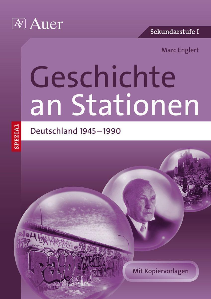 Thumbnail - Geschichte An Stationen Deutschland 1945-1990 | Marc Englert |