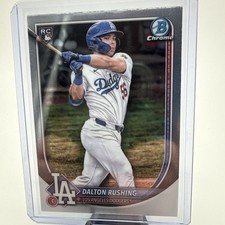 2025 Bowman Chrome Dalton Rushing RC Rookie #100 Dodgers