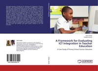 A Framework For Evaluating Ict Integration In Teacher Education John Oredo