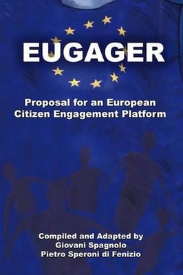 EUGAGER - European Citizen Engagement Platform: Proposal for an European Citizen