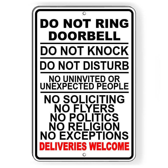 Do Not Ring Doorbell Do Not Knock Do Not Disturb Deliveries Welcome Sign / I187