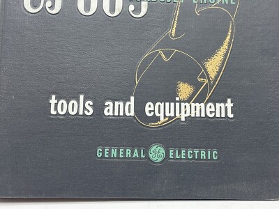 General Electric CJ 805 Turbojet Engine Tools & Equipment Manual