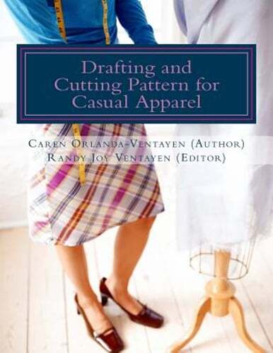 Drafting and Cutting Pattern for Casual Apparel: A Competency-based Learning