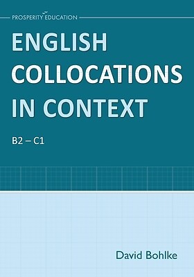 English Collocations in Context David Bohlke Paperback