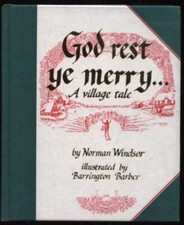 God rest ye merry-: A village tale [Hardcover...