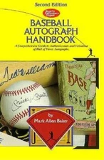 Scd Baseball Autograph Handbook - Paperback By Baker, Mark Allen - GOOD