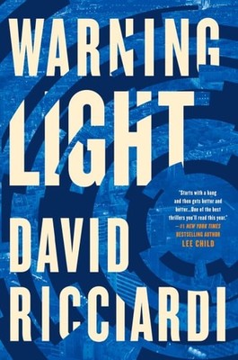 Warning Light (A Jake Keller Thriller) by Ricciardi, David, Good Book