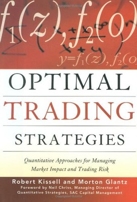 OPTIMAL TRADING STRATEGIES: QUANTITATIVE APPROACHES FOR By Robert Kissell VG