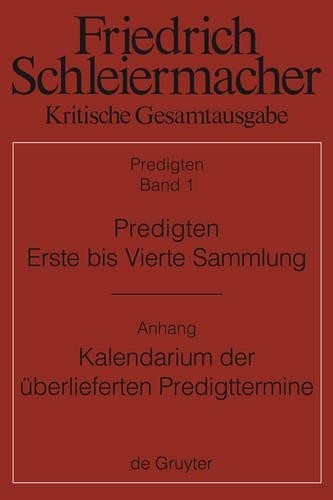 Predigten. Erste Bis Vierte Sammlung (1801-1820) Mit Den Varianten De (Hardback)