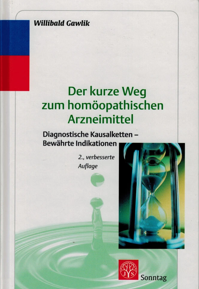 W Gawlik: Der kurze Weg zum homöopathischen Arzneimittel. 2. Auflage | sehr gut - Bild 1 von 1