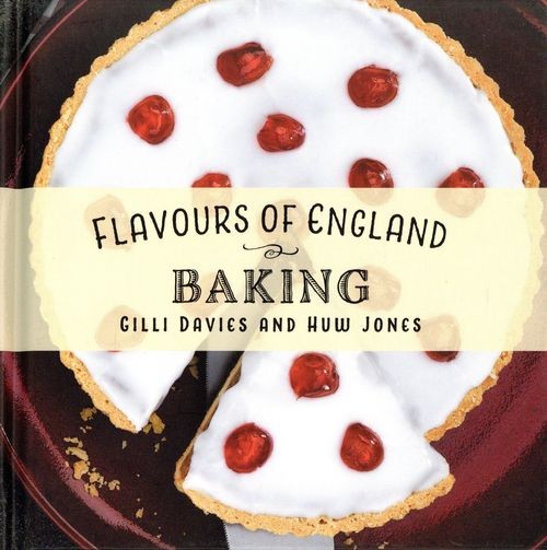Flavours of England: Baking