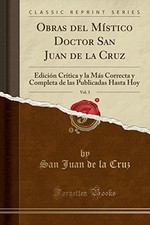 OBRAS DEL MISTICO DOCTOR SAN JUAN DE LA CRUZ, VOL. 3: **BRAND NEW**