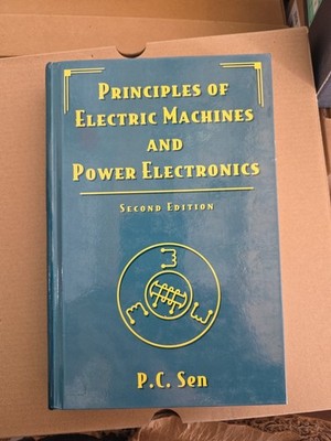 Principles of Electric Machines and Power Electronics by P. C. Sen: New