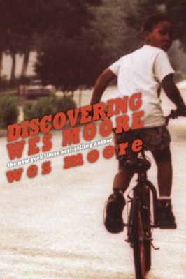 Discovering Wes Moore the Young Adult Adaptation Hardcover Wes Mo