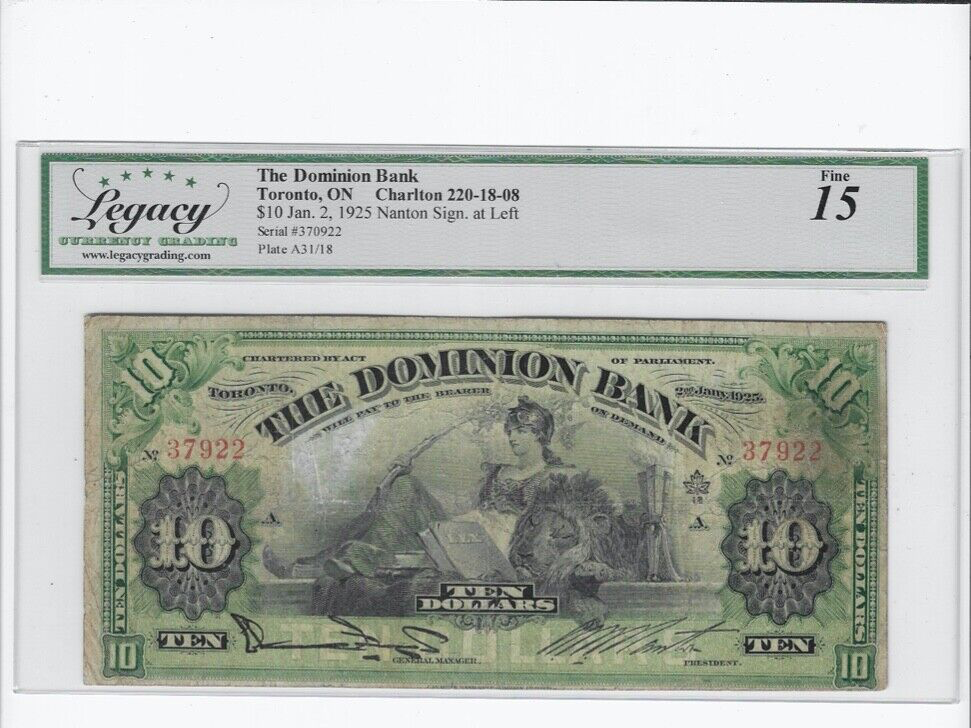 1925 Dominion Bank of Canada $10 Note Cat#18-08 SN# 37922 LEGACY F