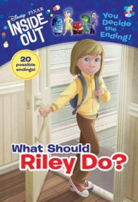 What Should Riley Do (DisneyPixar Inside Out) (A Stepping Sto - VERY GOOD